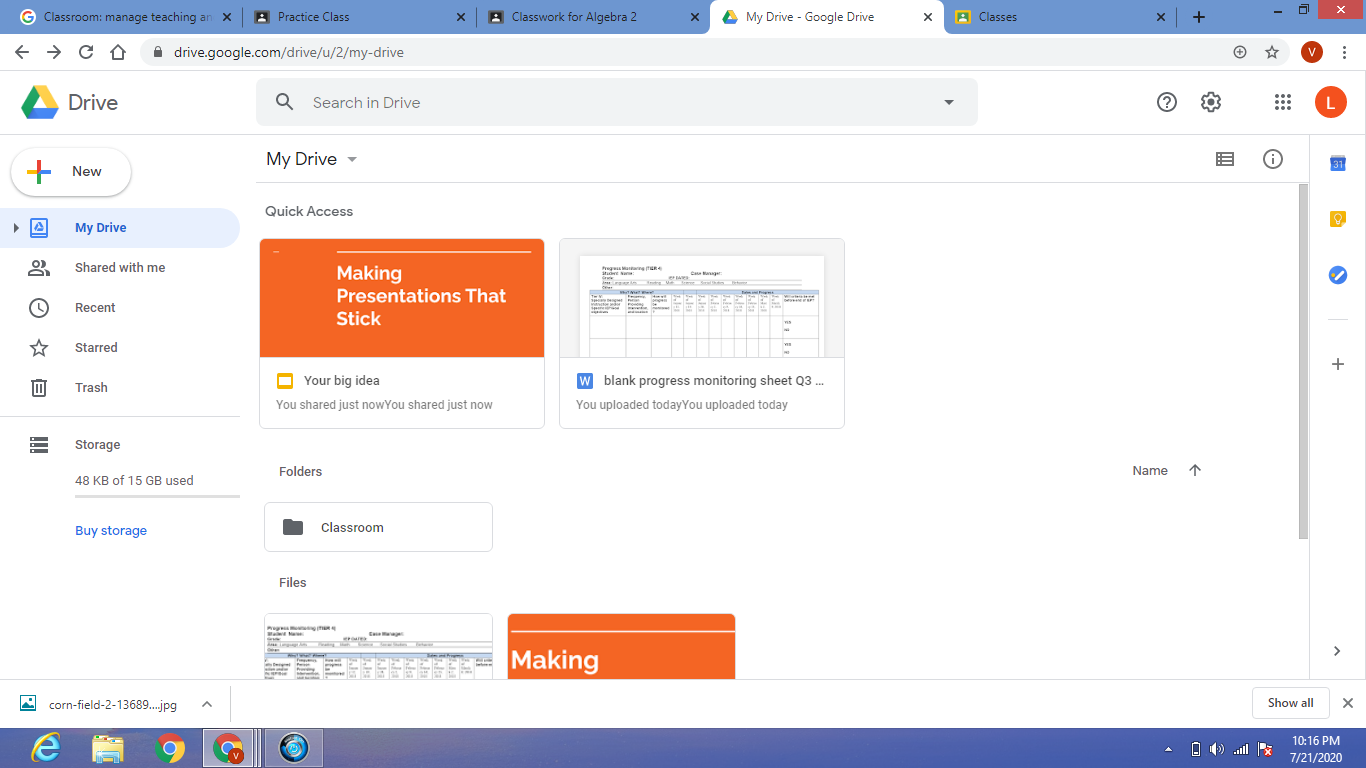 I use SEVERAL Google Classrooms and would like to use a folder