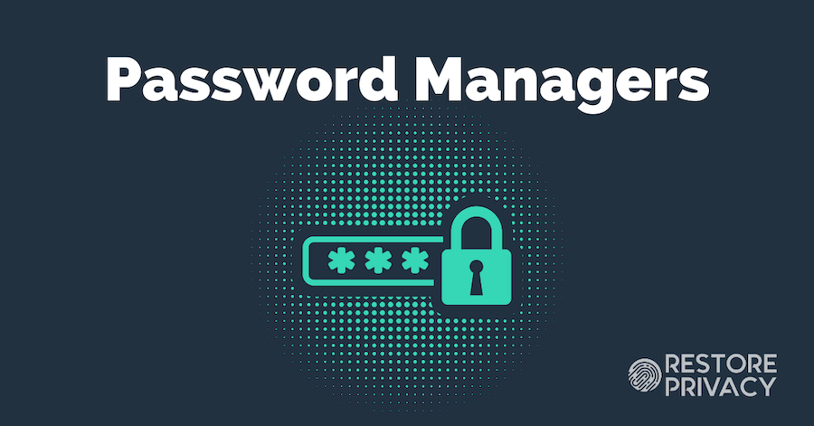 The 5 Best Password Managers - The Tech Edvocate