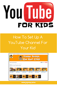 How to Start a  Channel for Kids - 10 Important Tips