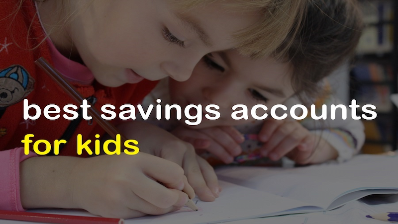 Best Savings Accounts for Kids and Teens: A Comprehensive Guide - The ...