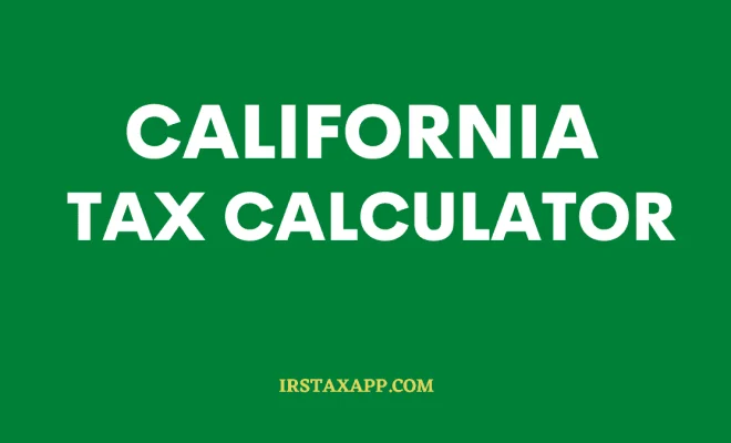 How to calculate california income tax - The Tech Edvocate