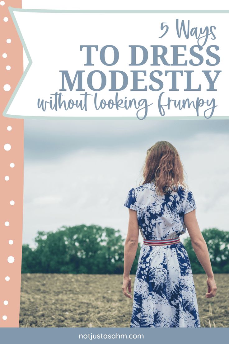 7 Ways to Dress Modestly for Teenage Girls - The Tech Edvocate